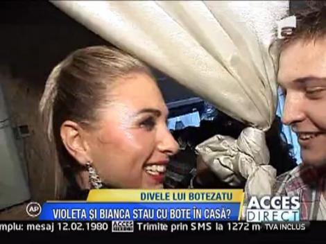 Violeta si Bianca stau cu Bote in casa?