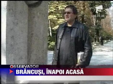 Brancusi, inapoi acasa