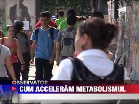 Felicia: Cum acceleram metabolismul