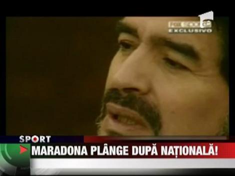 Maradona plange dupa nationala!
