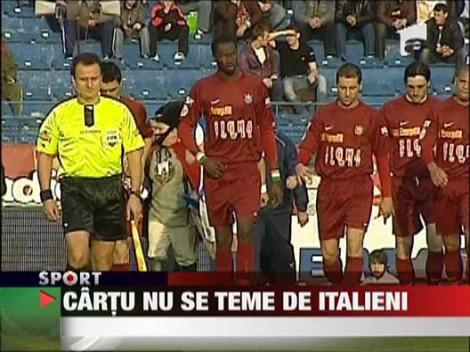 Cartu nu se teme de italieni