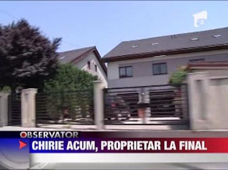 Chirie acum, proprietar la final
