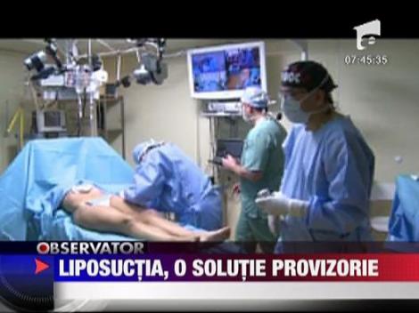 Felicia: Liposuctia, o solutie provizorie