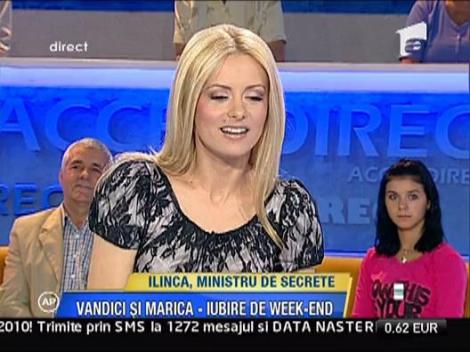 Ilinca Vandici, ministru de secrete