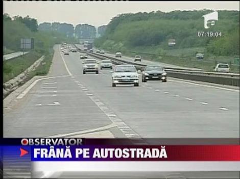Frana pe autostrada