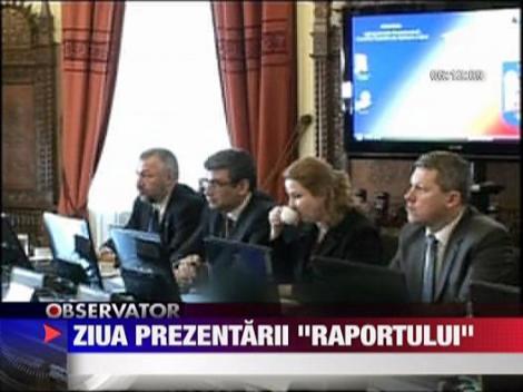 Ziua prezentarii "raportului"