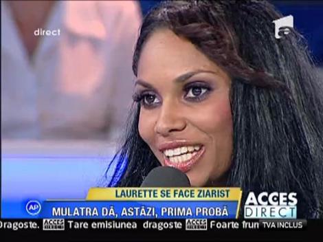 Laurette se face jurnalisa