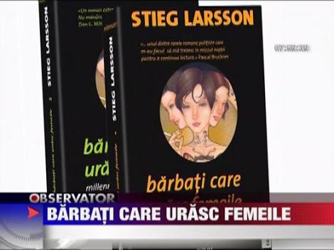 Barbatii care urasc femeile