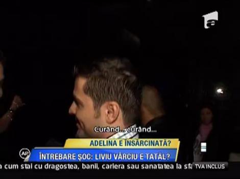Adelina insarcinata? Liviu tatal copilului?