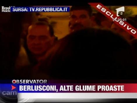 Berlusconi, alte glume proaste