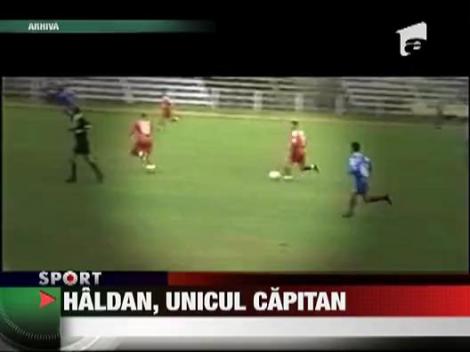 Haldan, unicul capitan