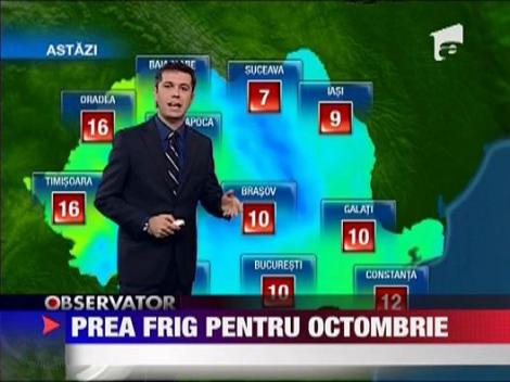 Prea frig pentru octombrie