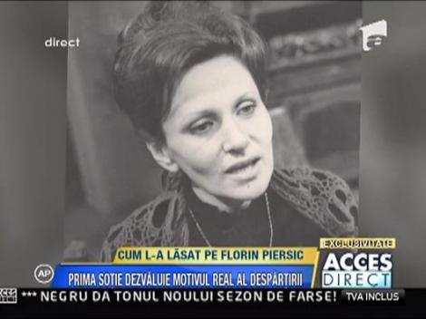 Prima sotie a lui Piersic dezvaluie motivul despartirii