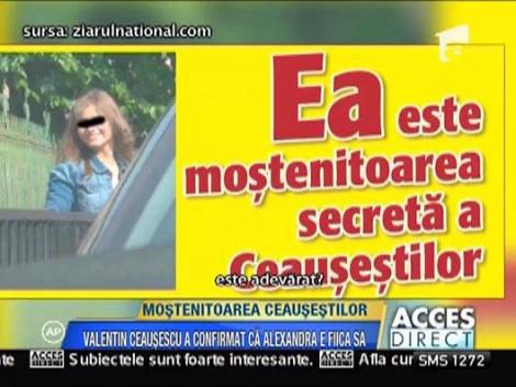 Valentin Ceausescu recunoaste: "Da, am o fiica, este adevarat"