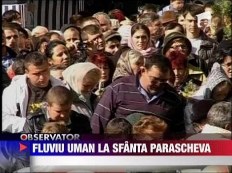 Fluviu uman la Sfanta Parascheva