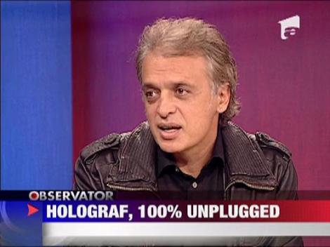 Holograf, 100% unplugged
