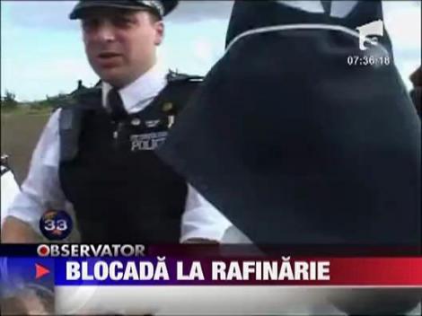 Blocada la rafinarie