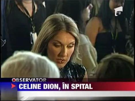 Celine Dion, internata in spital