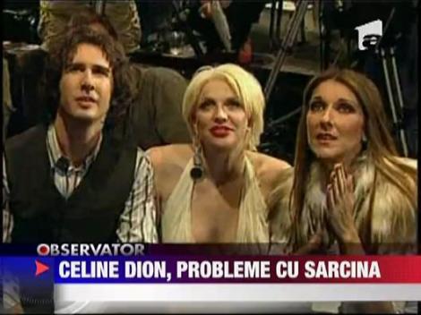 Celine Dion are probleme cu sarcina