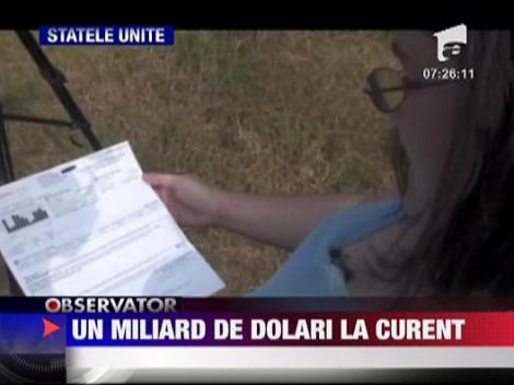 Factura de un miliard de dolari la curent