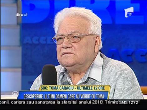 Toma Caragiu, ultimele 12 ore ale vietii