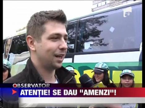 Atentie! Se dau "amenzi"!