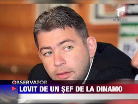 Lovit mortal de un sef de la Dinamo