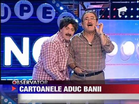 Cartoanele aduc banii