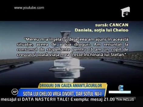 Sotia lui Cheloo vrea divort