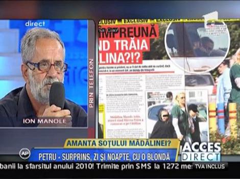 Ion Manole nu crede in povestea amantei