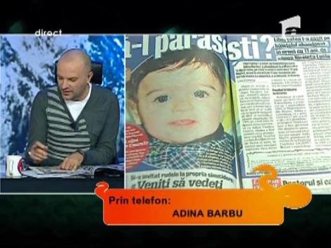 Adina Barbu neaga in continuare ca ar avea un copil