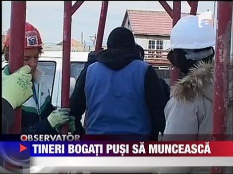 Tineri bogati pusi sa munceasca
