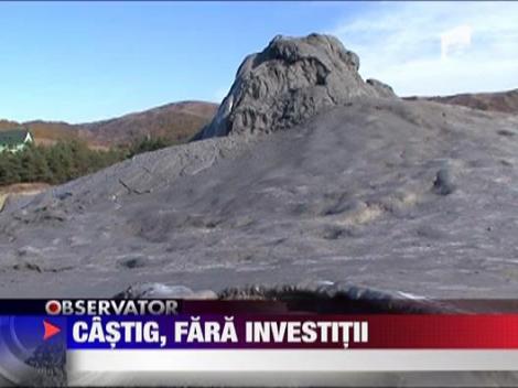 Castig fara investitii la vulcanii noroiosi