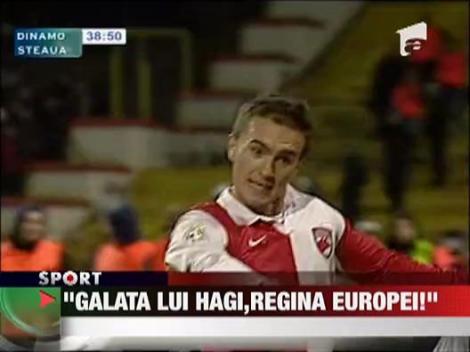 Dragomir: "Galata lui Hagi, regina Europei"