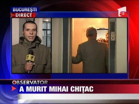 A murit Mihai Chitac