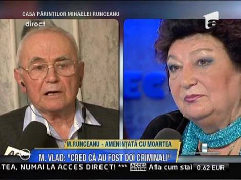 Mirela Vlad: "Cred ca au fost doi criminali"