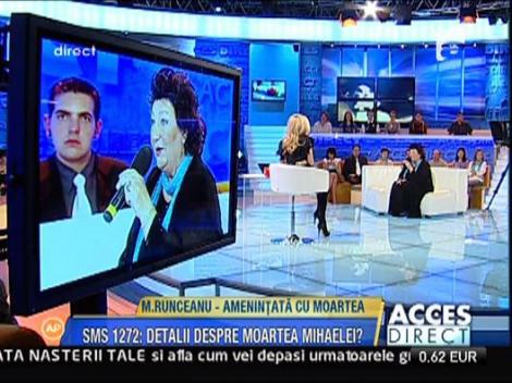 Mihaela Runceanu stia ca va muri