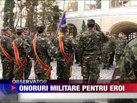 Onoruri militare pentru eroi