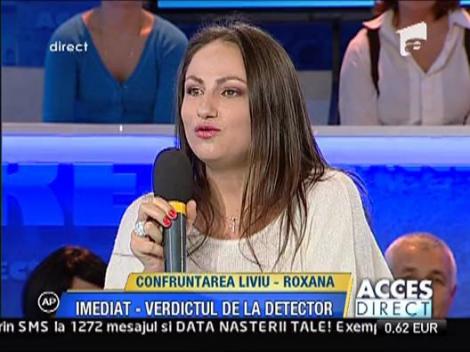 Roxana nu are emotii pentru rezultatul testului poligraf