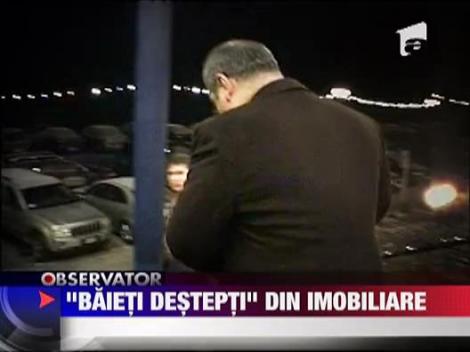 "Baieti destepti" din imobiliare