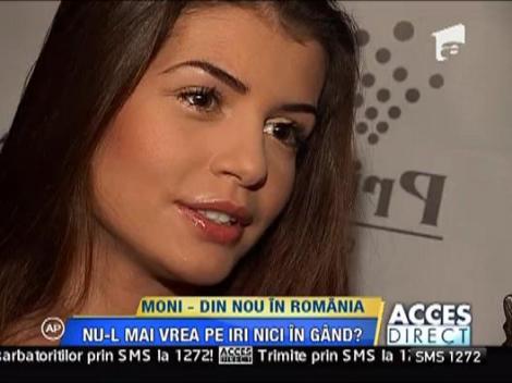 Moni s-a intors, dar nu vrea sa auda de Iri