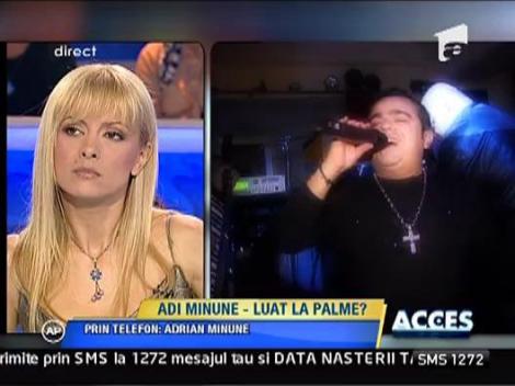 Adi Minune povesteste incidentul in care a fost palmuit