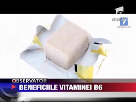 Beneficiile vitaminei B6