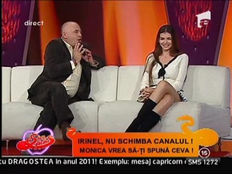 Monica: "Nu pot sa am o discutie serioasa cu Iri"