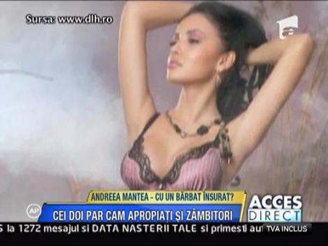 Andreea Mantea - cuplata cu un barbat insurat