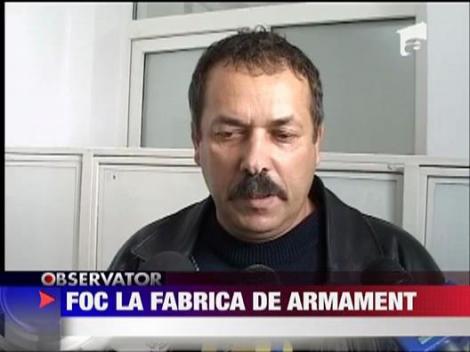 Foc la fabrica de armament