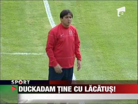 Duckadam tine cu Lacatus!