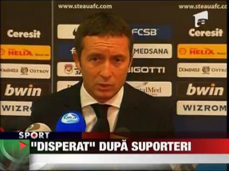 Mihai Stoica, "disperat" dupa suporteri