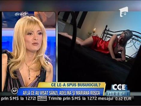 Adelina a visat caini, iar Mariana Rosca periute de dinti