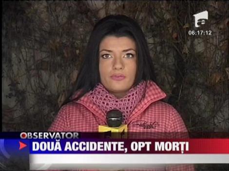 Opt oameni si-au pierdut viata in doua accidente
